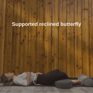 supported reclined butterfly