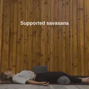 supported savasana yin yoga